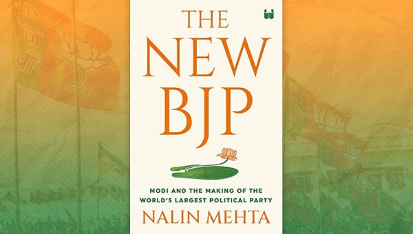 Giới thiệu sách: Một BJP mới: Modi và việc xây dựng một chính đảng lớn nhất thế giới