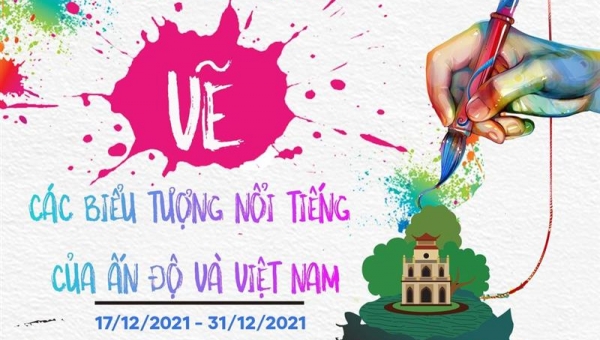 Giới thiệu Cuộc thi vẽ tranh “Các biểu tượng nổi tiếng của Ấn Độ & Việt Nam”