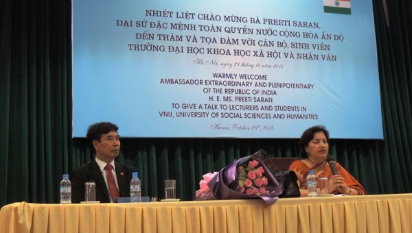 Phát biểu của Bà Preeti Saran, Đại sứ đặc mệnh toàn quyền Cộng hòa Ấn Độ tại Việt Nam tại Trường Đại học Khoa học xã hội&Nhân văn, Đại học quốc gia Hà Nội