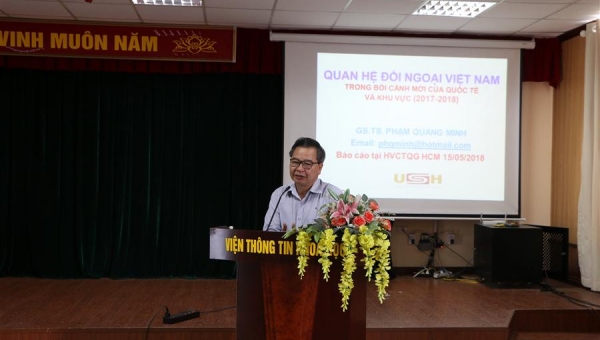 Tọa đàm thông tin khoa học chuyên đề về “Quan hệ đối ngoại của Việt Nam trong bối cảnh mới của quốc tế và khu vực”