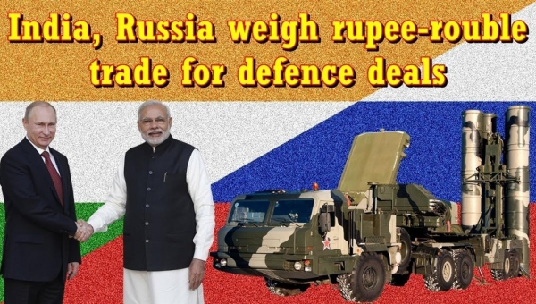 Ấn Độ, Nga cân nhắc sử dụng đồng rupee và ruble cho các giao dịch quốc phòng