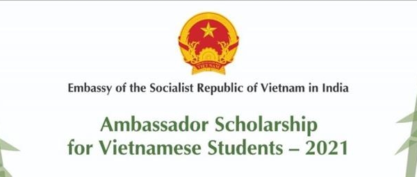 Chương trình Học bổng Đại sứ 2021 cho sinh viên Việt Nam theo học tại Ấn Độ
