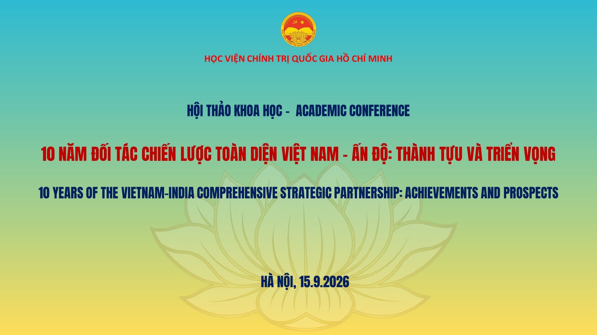 THÔNG BÁO: HỘI THẢO KHOA HỌC: "10 NĂM ĐỐI TÁC CHIẾN LƯỢC TOÀN DIỆN VIỆT NAM - ẤN ĐỘ: THÀNH TỰU VÀ TRIỂN VỌNG"